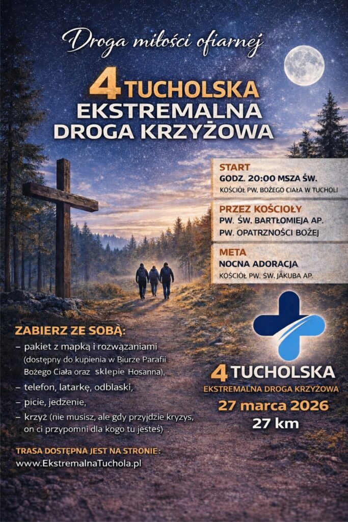 4 Tucholska Ekstremalna Droga Krzyżowa